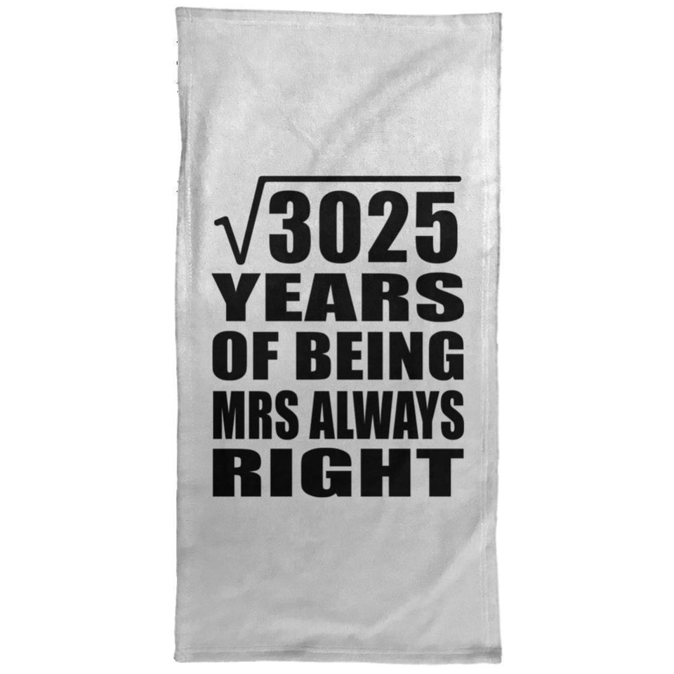 55th Anniversary Square Root of 3025 Years Mrs Always Right - Hand Towel