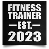 Fitness Trainer Established EST. 2023 - Poster Square