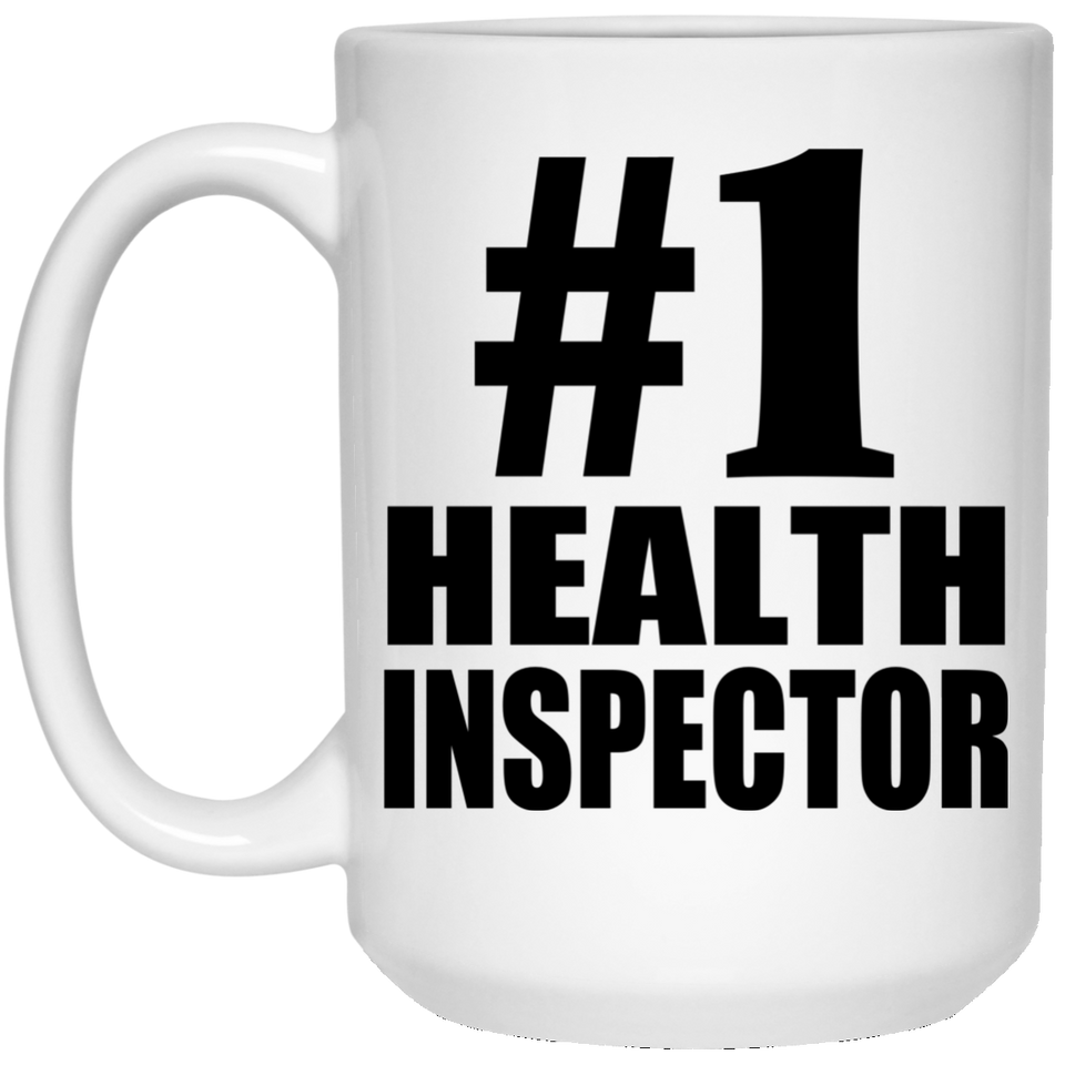 Number One #1 Health Inspector - 15 Oz Coffee Mug