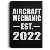 Aircraft Mechanic Established EST. 2022 - Canvas Portrait