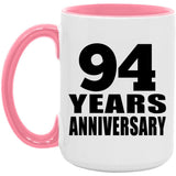 94th Anniversary 94 Years Anniversary - 15oz Accent Mug Pink