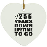 16th Anniversary Square Root of 256 Years Lifetime To Go - Heart Ornament