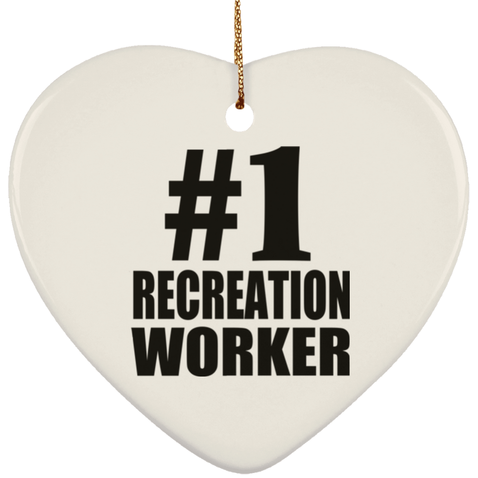 Number One #1 Recreation Worker - Heart Ornament