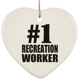 Number One #1 Recreation Worker - Heart Ornament