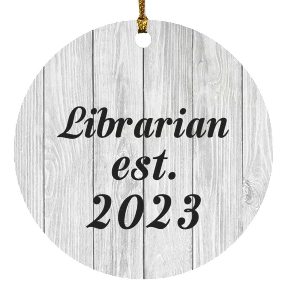 Librarian Established Est. 2023 - Circle Ornament F