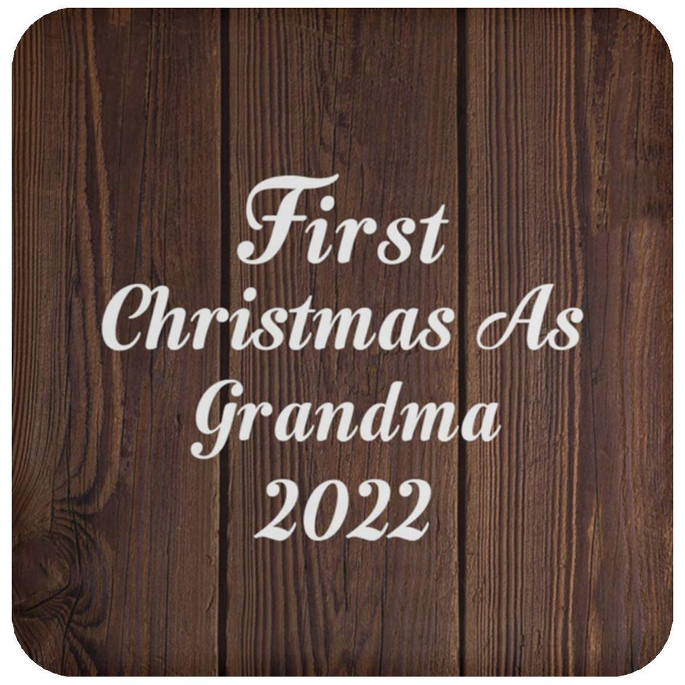 First Christmas As Grandma 2022 - Drink Coaster D