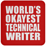 World's Okayest Technical Writer - Drink Coaster