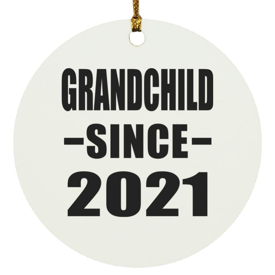 Grandchild Since 2021 - Circle Ornament