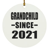 Grandchild Since 2021 - Circle Ornament