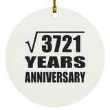 61st Anniversary Square Root of 3721 Years Anniversary - Circle Ornament