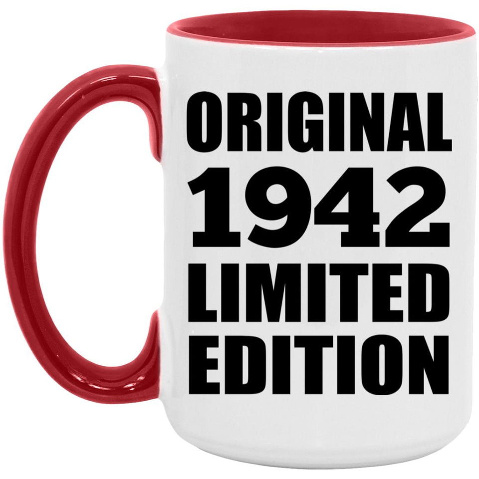 82nd Birthday Original 1942 Limited Edition - 15oz Accent Mug Red