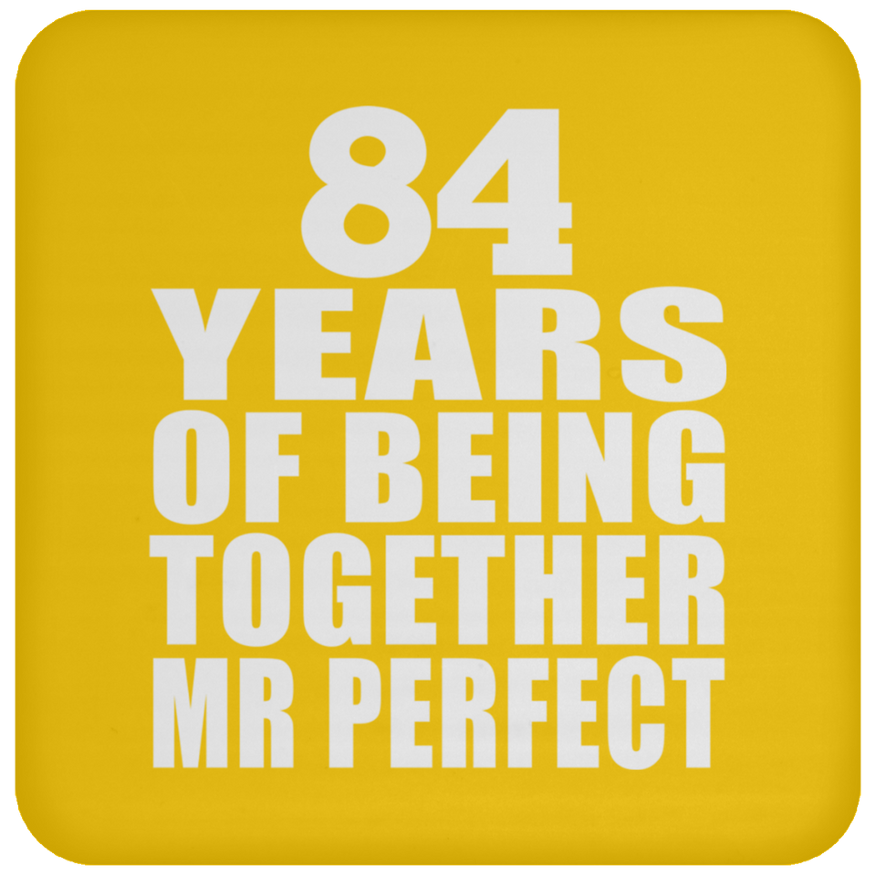 84th Anniversary 84 Years Of Being Mr Perfect - Drink Coaster