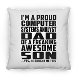 Proud Computer Systems Analyst Dad Of Awesome Son - Throw Pillow