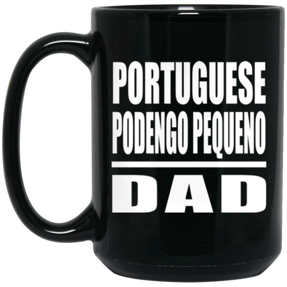 Portuguese Podengo Pequeno Dad - 15oz Coffee Mug Black