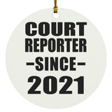 Court Reporter Since 2021 - Circle Ornament