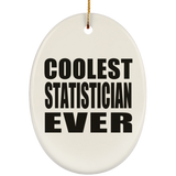 Coolest Statistician Ever - Oval Ornament