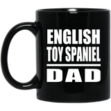 English Toy Spaniel Dad - 11oz Coffee Mug Black