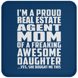 Proud Real Estate Agent Mom Of Awesome Daughter - Drink Coaster
