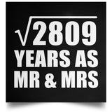 53rd Anniversary Square Root of 2809 Years As Mr & Mrs - Poster Square