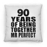 90th Anniversary 90 Years Of Being Mr Perfect - Throw Pillow