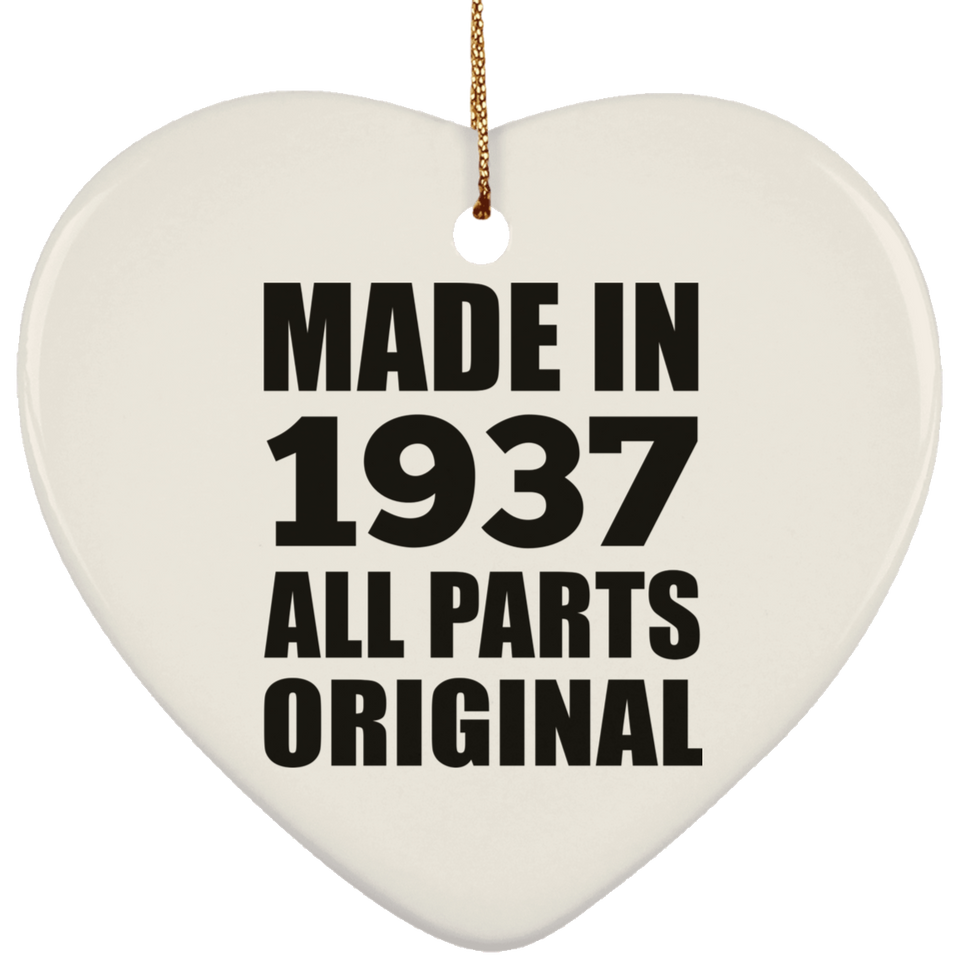 87th Birthday Made in 1937 All Parts Original - Heart Ornament