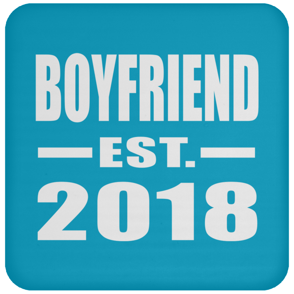 Boyfriend Established EST. 2018 - Drink Coaster