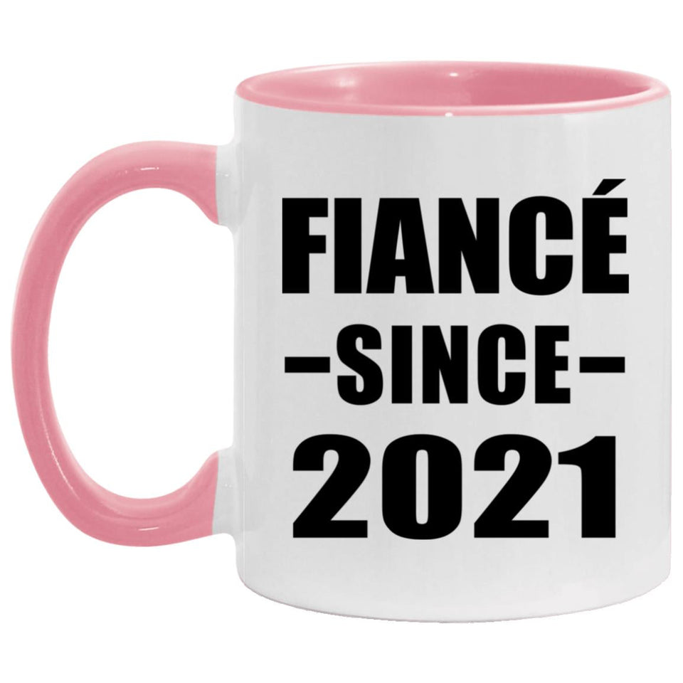 Fiance Since 2021 - 11oz Accent Mug Pink