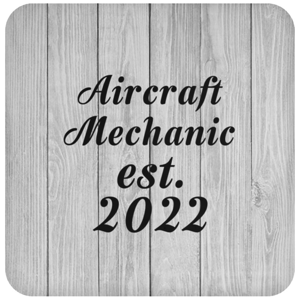 Aircraft Mechanic Established Est. 2022 - Drink Coaster F