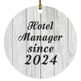 Hotel Manager Since 2024 - Circle Ornament F