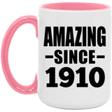 114th Birthday Amazing Since 1910 - 15oz Accent Mug Pink