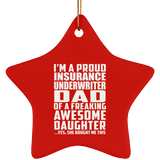 Proud Insurance Underwriter Dad Of Awesome Daughter - Star Ornament