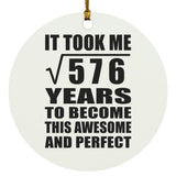 24th Birthday Took Square Root of 576 Years To Awesome - Circle Ornament