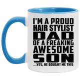 Proud Hair Stylist Dad Of Awesome Son - 11oz Accent Mug Blue