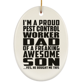Proud Pest Control Worker Dad Of Awesome Son - Oval Ornament