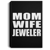 Mom Wife Jeweler - Canvas Portrait