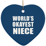 World's Okayest Niece - Heart Ornament