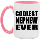 Coolest Nephew Ever - 15oz Accent Mug Pink