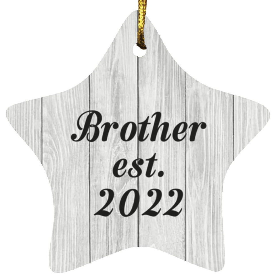 Brother Established Est. 2022 - Star Ornament F