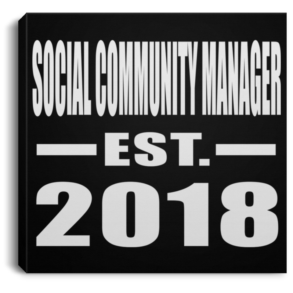 Social Community Manager Established EST. 2018 - Canvas Square