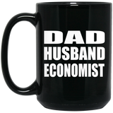 Dad Husband Economist - 15oz Coffee Mug Black