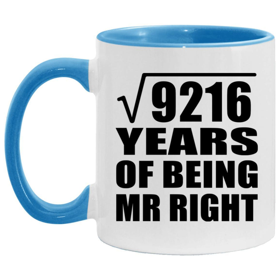 96th Anniversary Square Root of 9216 Years of Being Mr Right - 11oz Accent Mug Blue