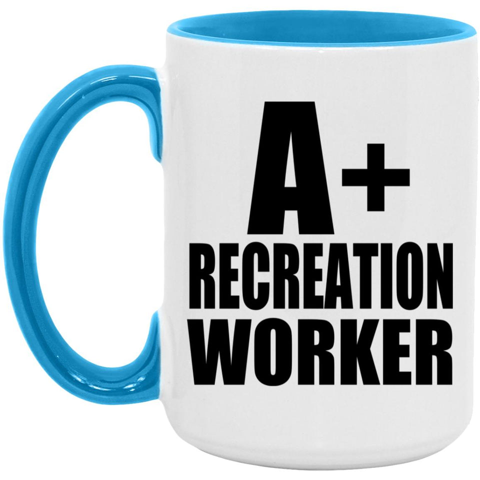 A+ Recreation Worker - 15oz Accent Mug Blue