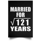 11th Anniversary Married For Square Root of 121 Years - Poster Portrait