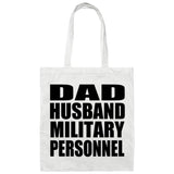 Dad Husband Military Personnel - Tote Bag White