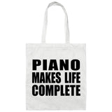 Piano Makes Life Complete - Tote Bag White