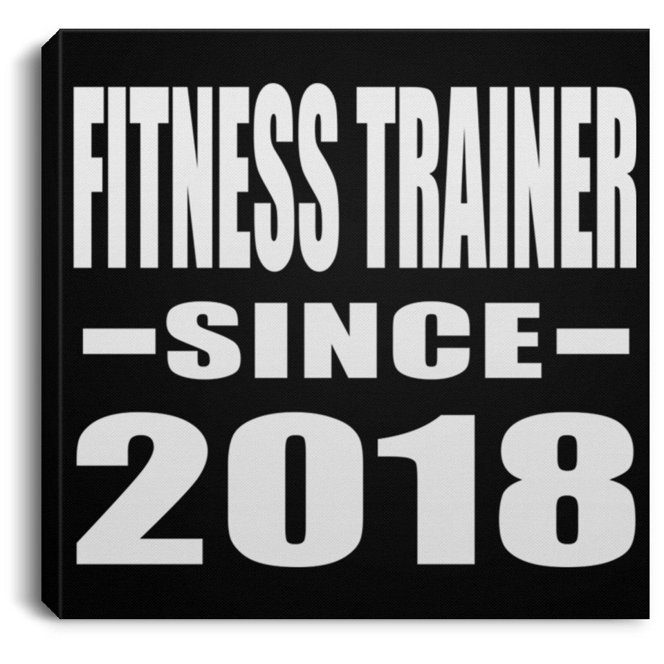 Fitness Trainer Since 2018 - Canvas Square