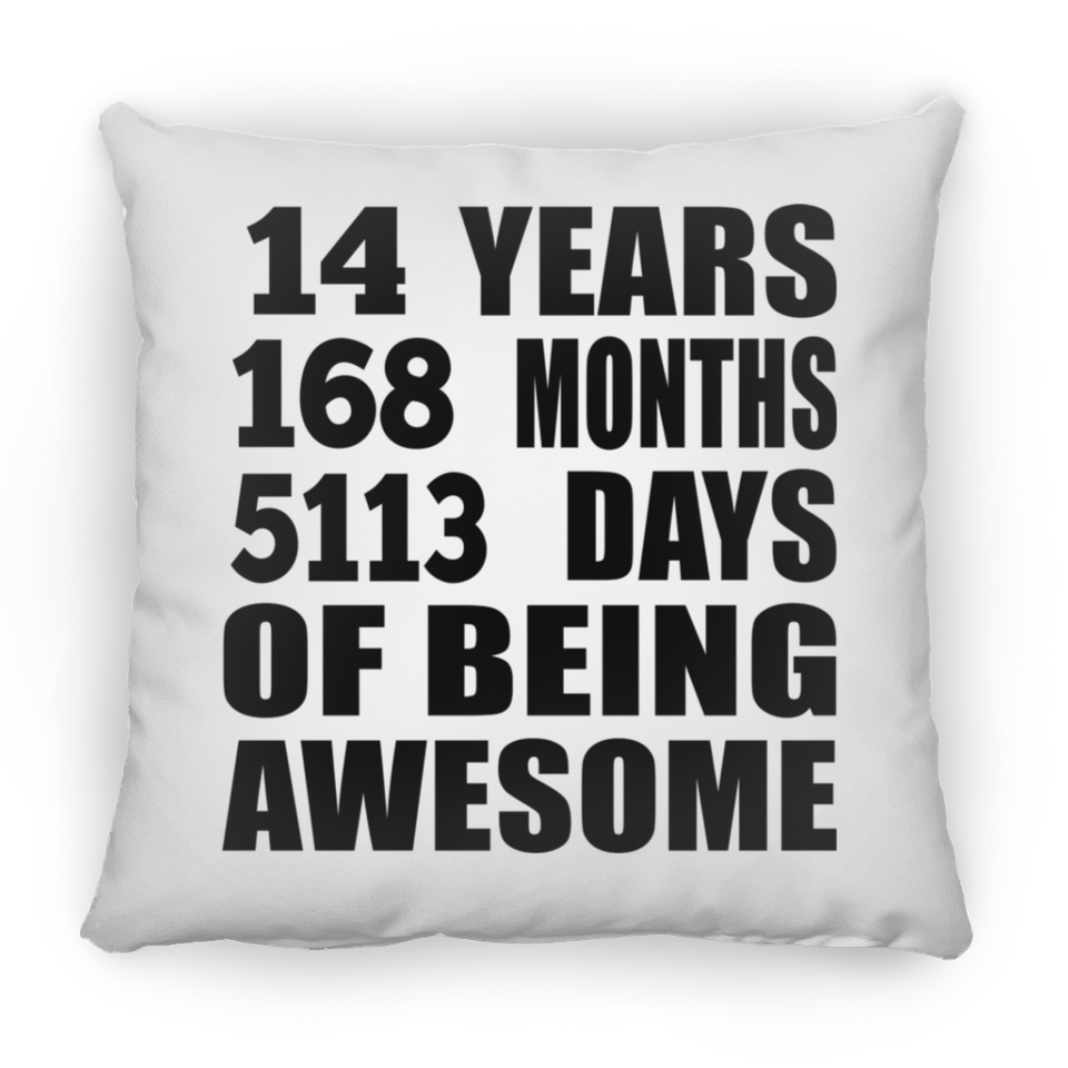 14th Birthday 14 Years 168 Months 5113 Days Of Awesome - Throw Pillow