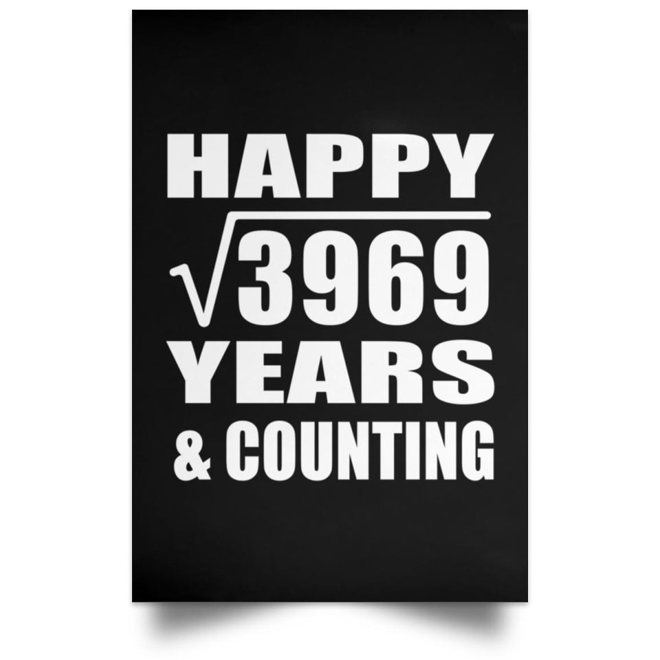 Happy 63rd Anniversary Square Root of 3969 Years & Counting - Poster Portrait