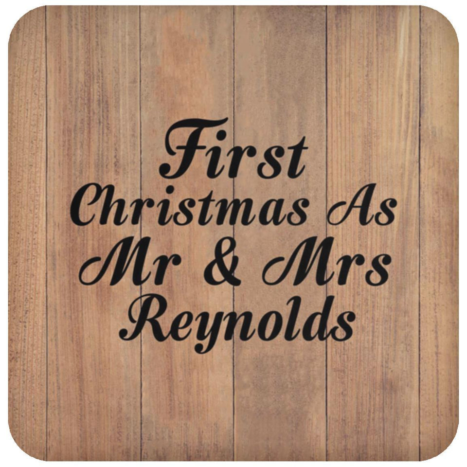First Christmas As Mr & Mrs Reynolds - Drink Coaster C