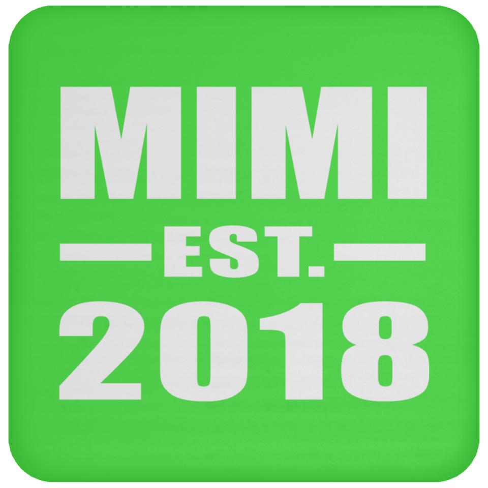 Mimi Established EST. 2018 - Drink Coaster